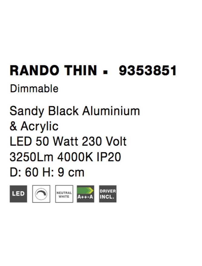 Висящо осветително тяло (пендел) RANDO THIN 50W Матово черен алуминий и акрил 4000K