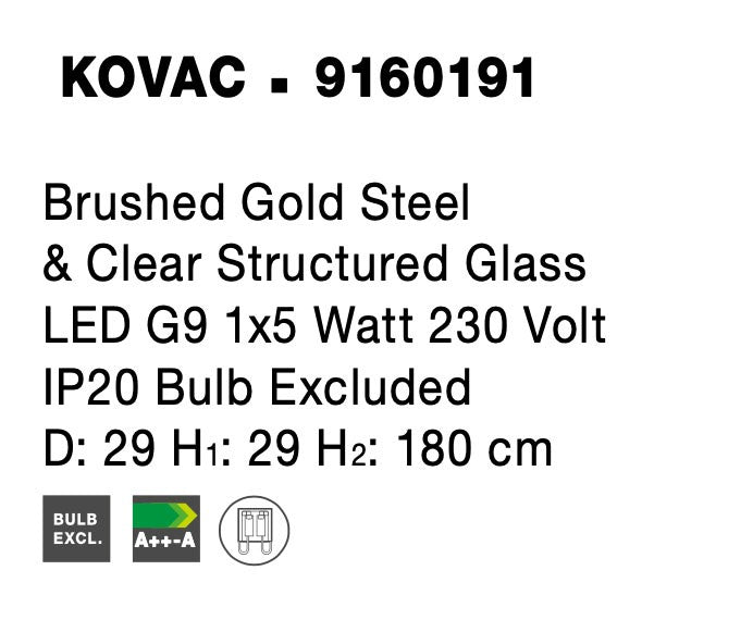 Висящо осветително тяло (пендел) KOVAC LED 5W G9 Златист месинг Прозрачно структурирано стъкло Регулируема височина ⌀8 H180см