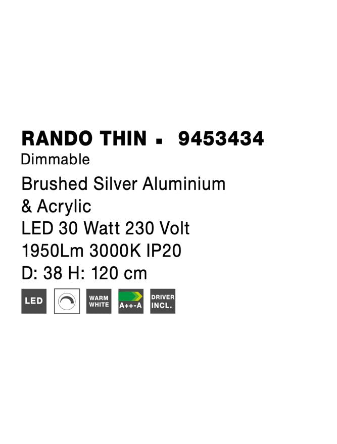 Висящо осветително тяло (пендел) RANDO THIN 30W Сребрист алуминий и акрил Димируем ⌀38 H120см