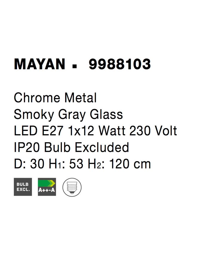 Висящо осветително тяло (пендел) MAYAN 12W E27 Хромиран Метал Опушено сиво стъкло